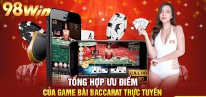 Chi Tiết Nhất Cách Đánh Bài Baccarat 98WIN